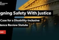 the-sentencing-project-proposes-disability-second-look-statutes-to-reform-incarceration-outcomes-1